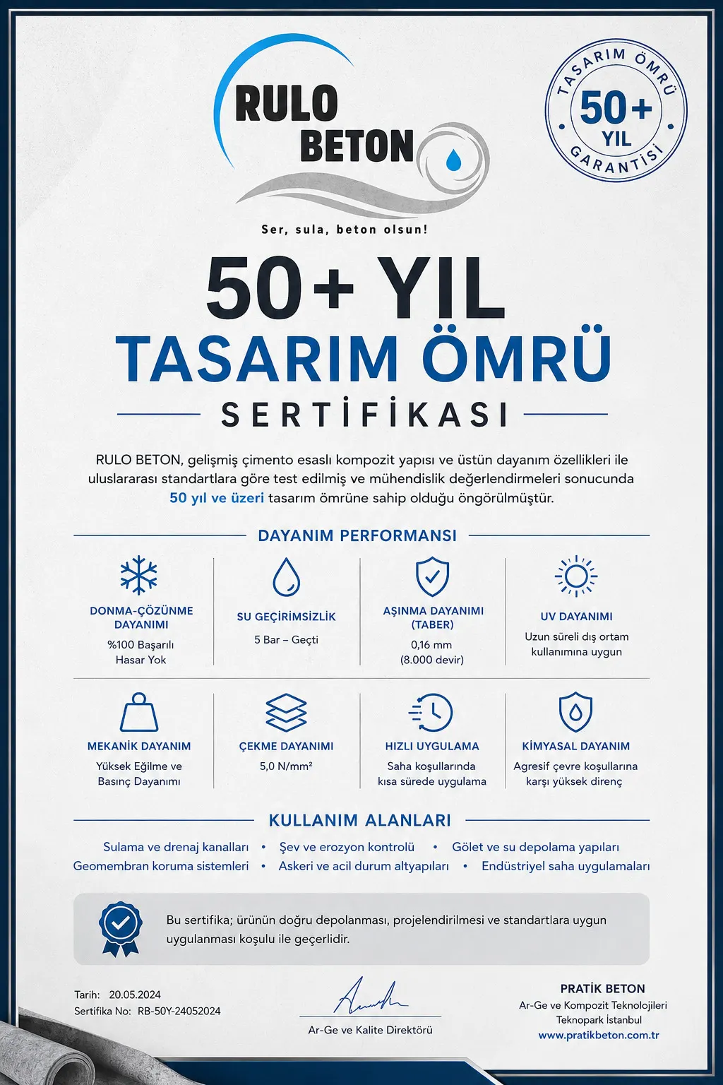 Rulo Beton® 50+ yıl tasarım ömrü sertifikası